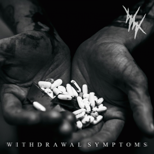 Weeping Wound : Withdrawal Symptoms